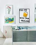 Krištof Kintera - Fill me with your feeelings – giclée tisk v černém rámu na zdi.